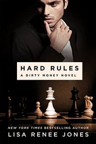 Hard Rules (Dirty Money, Bk 1)