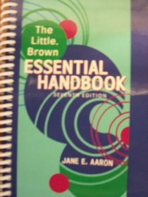 The Little, Brown Essential Handbook, 7th Edition