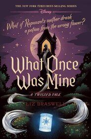 What Once Was Mine (Twisted Tale, Bk 12)
