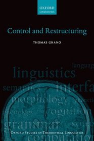 Control and Restructuring (Oxford Studies in Theoretical Linguistics)