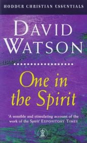 One in the Spirit (Hodder Christian Essentials)