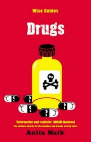 Drugs (Wise Guides)