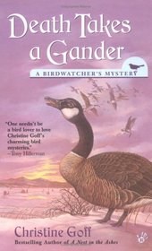 Death Takes a Gander (Birdwatcher's Mysteries, Bk 4)