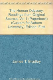 The Human Odyssey: Readings from Original Sources, Vol 1