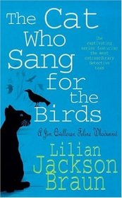 The Cat Who Sang for the Birds (Cat Who... Bk 20)