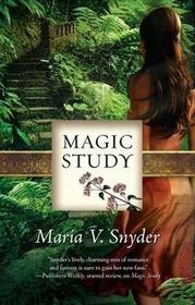 Magic Study (Study / Chronicles of Ixia, Bk 2)