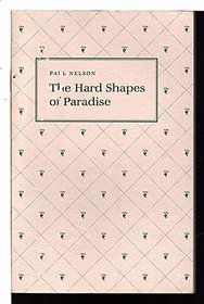 The Hard Shapes of Paradise (Alabama Poetry Series)