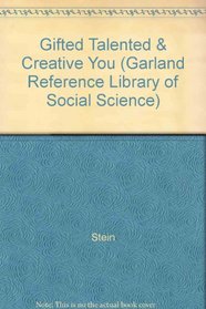 GIFTED TALENTED & CREAT (Garland Reference Library of Social Science)