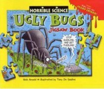 Ugly Bugs Jigsaw Book (Horrible Science)