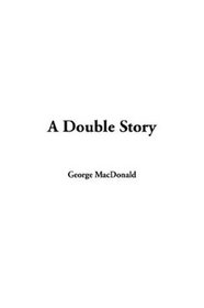 A Double Story