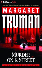 Murder on K Street: A Capital Crimes Novel (Capital Crimes Series)