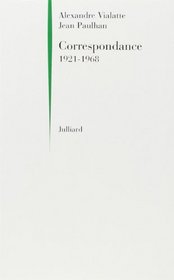 Correspondance, 1921-1968: Enrichie de lettres de Max Brod, Gaston Gallimard, Andre Gide et Julien Monod (French Edition)