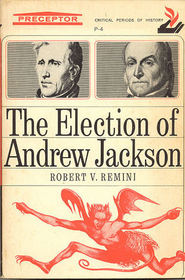 The Election of Andrew Jackson