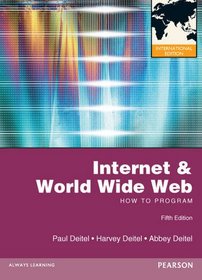 Internet and World Wide Web How to Program. by Paul and Harvey Deitel