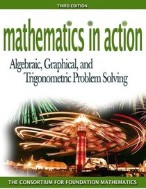 Mathematics in Action: Algebraic, Graphicald Trigonometric Problem Solving Value Pack (includes Math Study Skills & Pearson TI Rebate Coupon $15)
