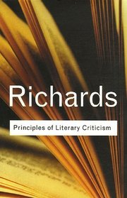 Principles of Literary Criticism (Routledge Classics) (Routledge Classics)