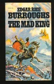 The Mad King