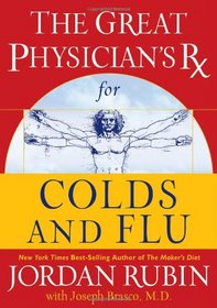 The Great Physician's Rx for Colds and Flu,