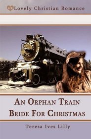 An Orphan Train Bride For Christmas