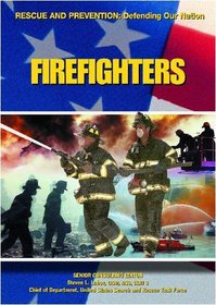 Firefighters (Rescue and Prevention)