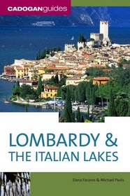 Lombardy and the Italian Lakes, 7th (Cadogan Guides Lombardy & the Italian Lakes)