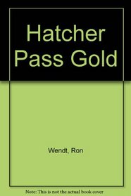 Hatcher Pass Gold