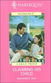 Claiming His Child (Large Print)
