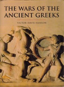 Wars of the Ancient Greeks (History of Warfare)