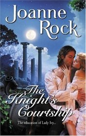 The Knight's Courtship (Harlequin Historical, No 812)