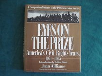 Eyes on the Prize : America's Civil Rights Years 1954-1965