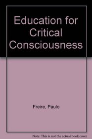 Education For Critical Consciousness