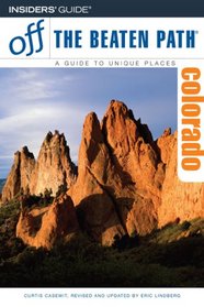 Colorado Off the Beaten Path, 9th (Off the Beaten Path Series)