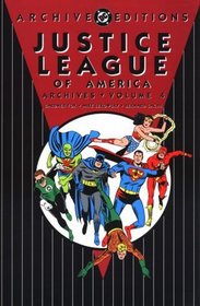 Justice League of America Archives, Vol. 4 (DC Archive Editions)