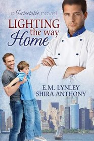 Lighting the Way Home (Delectable, Bk 2)