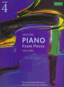 Selected Piano Examination Pieces 2005-2006: Grade 4