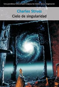 Cielo De Singularidad/ Singularity Sky (Solaris Ficcion) (Spanish Edition)
