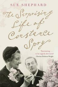 The Surprising Life of Constance Spry: From Social Reformer to Society Florist