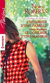 L'honneur d'une famille (Calhoun Women) / Le courage d'une maman (Colorado Fosters)  (French Edition)