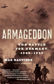Armageddon : The Battle for Germany, 1944-1945 (Vintage)