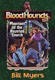 Phantom of the Haunted Church (Bloodhounds, Inc. (Hardcover))