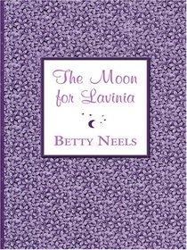 The Moon for Lavinia (Large Print)