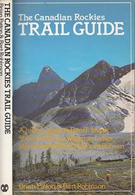 The Canadian Rockies Trail Guide