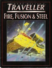 Fire, Fusion  Steel (T4 - Marc Miller's Traveller)