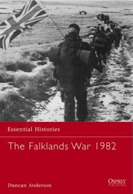 The Falklands War 1982 (Essential Histories)