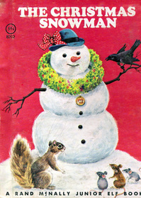 The Christmas Snowman (A Rand McNally Junior Elf Book)