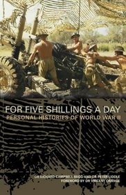 For Five Shillings a Day: Anzacs and Allies fighting in the Second World War