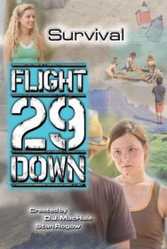 Survival (Flight 29 Down, Bk 7)