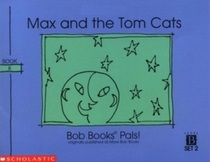 Max and the Tom Cats (More Bob Books for Young Readers, Set II, Book 8)