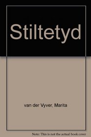 Stiltetyd (Afrikaans Edition)