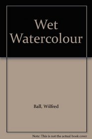 Wet Watercolour